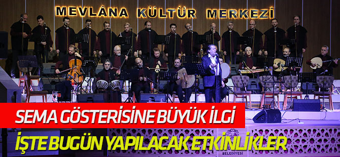 Sema gösterisine büyük ilgi