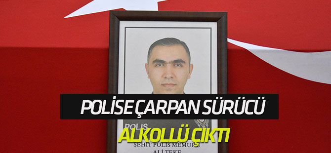 Polise çarpan sürücü alkol almış