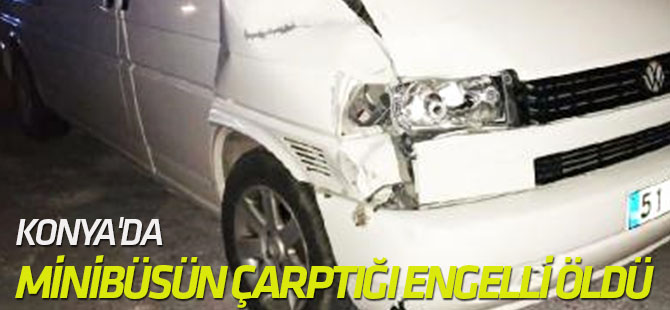 Minibüsün Çarptığı Engelli Öldü