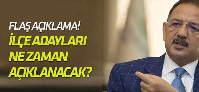 Özhaseki'den o adaylarla ilgili flaş açıklama!