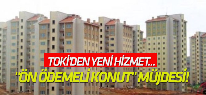 Kurum'dan vatandaşa "ön ödemeli konut" müjdesi!