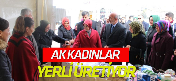 Ak Kadınlar Yerli Üretiyor, Yerli Tüketiyor