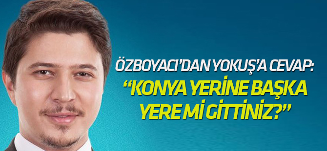 Selman Özboyacı'dan Fahrettin Yokuş'a cevap