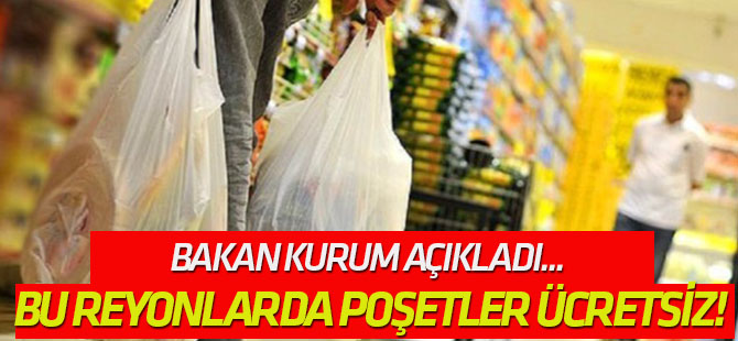 Bakan Kurum açıkladı... Marketlerde bu reyonlarda poşetler ücretsiz!