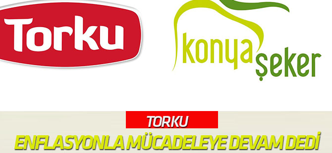 TORKU Enflasyonla Mücadeleye Devam Dedi