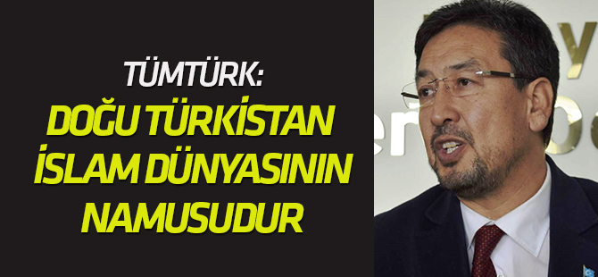 Tümtürk’ten Doğu Türkistan seslenişi