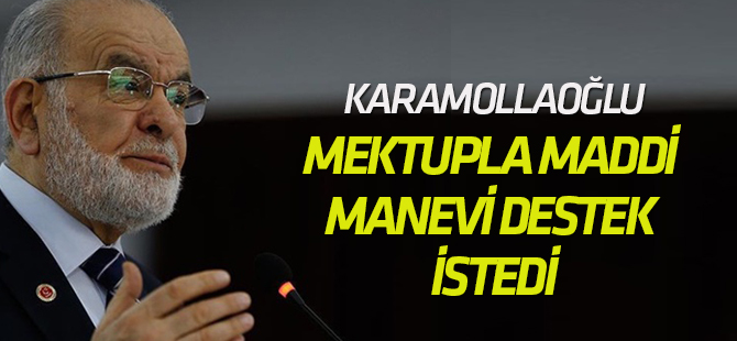 Karamollaoğlu, mektupla maddi manevi destek istedi
