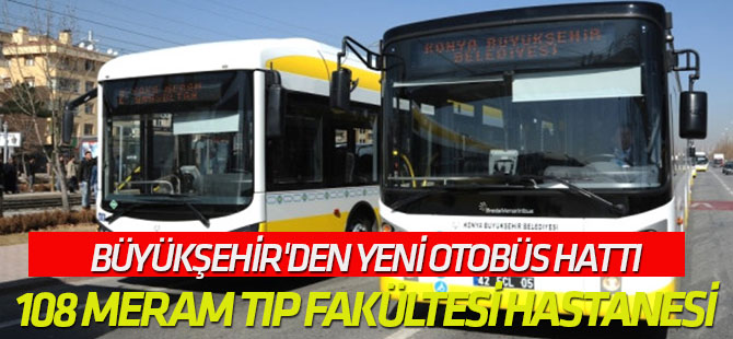 Konya Büyükşehir'den Yeni Otobüs Hattı