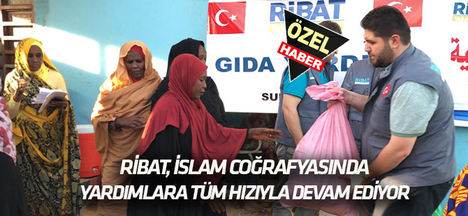 Ribat, islam coğrafyasında  Yardımlara devam ediyor