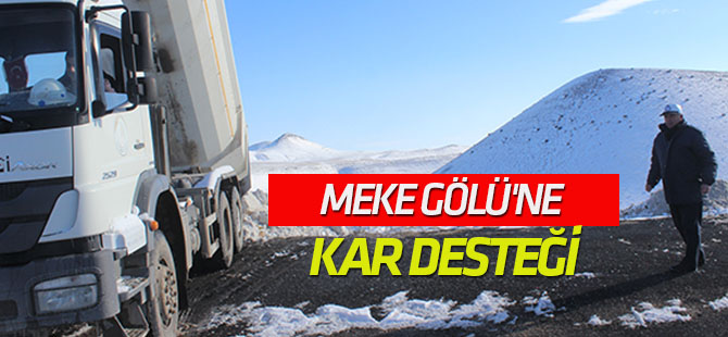 Meke Gölü'ne kar desteği