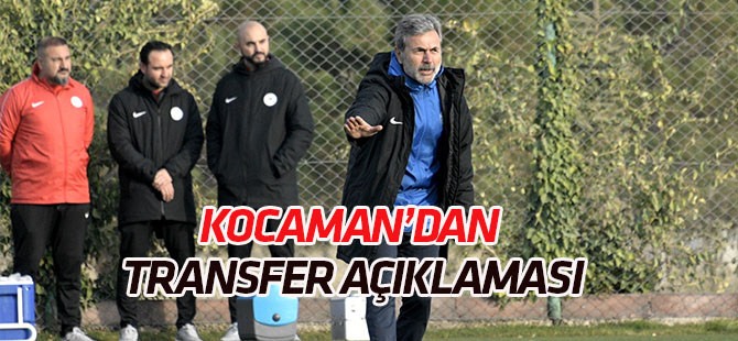 Aykut Kocaman'dan transfer açıklaması