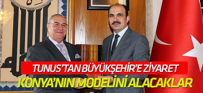 Tunus, Konya’nın yerel yönetimler modelini alacak