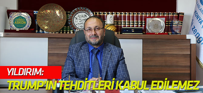 Yıldırım: Trump’ın tehditleri kabul edilemez