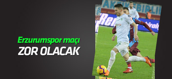 "Erzurumspor maçı bizim için önemli ve zor olacak"