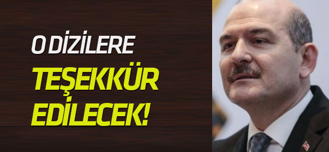 O dizilere bakanlık tarafından teşekkür edilecek!