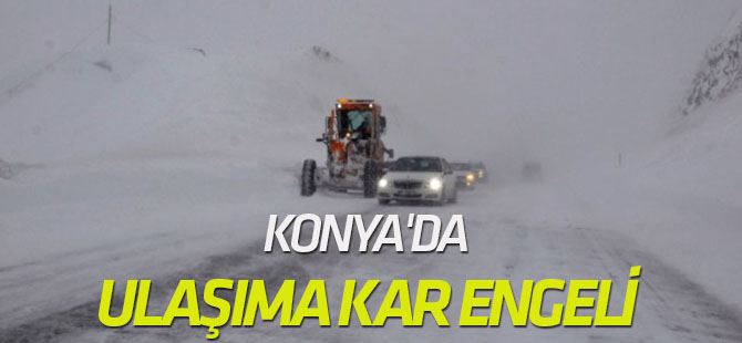 Konya'da Ulaşıma Kar Engeli