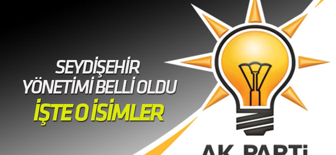 Seydişehir İlçe Teşkilatı belirlendi