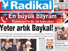 Radikal bir manşet: Yeter artık Baykal!