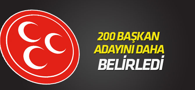 MHP, 200 belediye başkan adayını daha belirledi