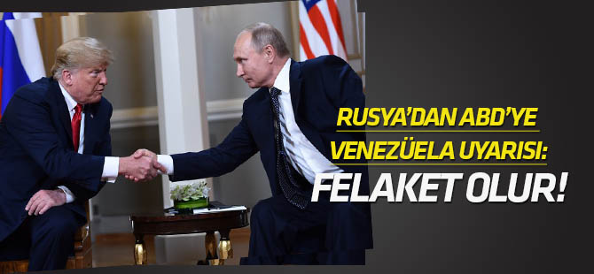 Rusya ABD’yi Venezüela konusunda uyardı