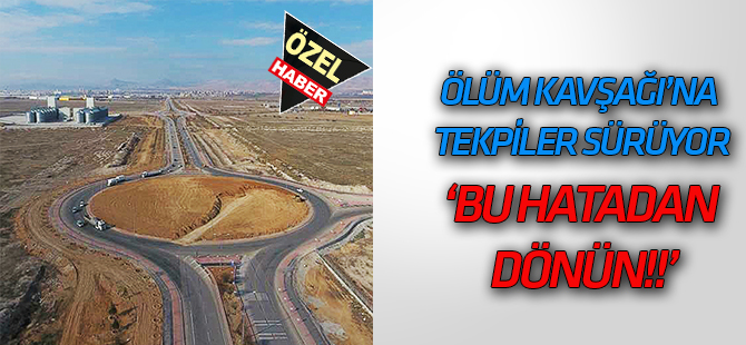 Ölüm kavşağı vatandaşın tepkisini çekiyor  BU HATADAN ACİL DÖNÜN!