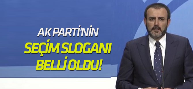 AK Parti'nin seçim sloganı belli oldu!