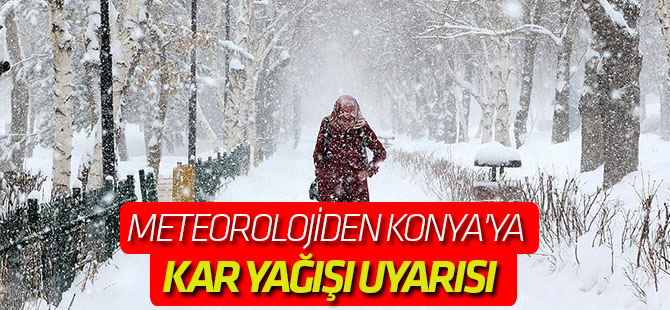 Meteorolojiden kar yağışı uyarısı