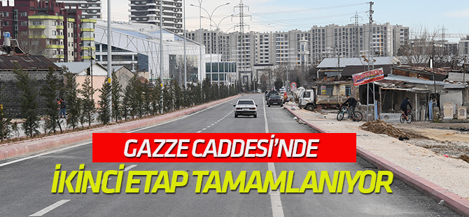 Gazze Caddesi’nde ikinci etap tamamlanıyor