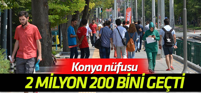 Konya'nın 2018 nüfusu: 2.205.609