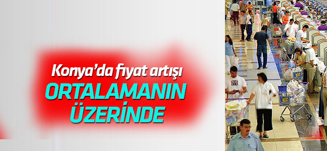 Konya'da TÜFE rakamları (Ocak 2019)