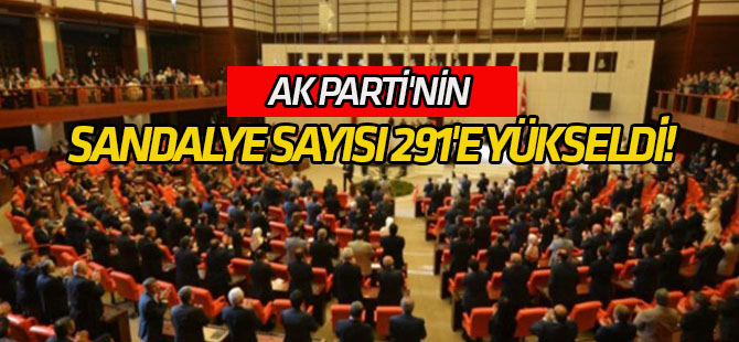 AK Parti'nin sandalye sayısı 291'e yükseldi!