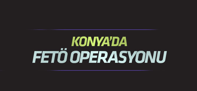 7 ilde FETÖ'nün "askeri mahrem yapılanmasına" yönelik operasyon