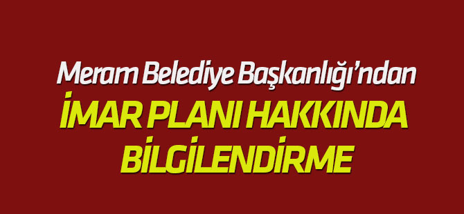 Meram Belediyesi'den imar planı hakkında açıklama
