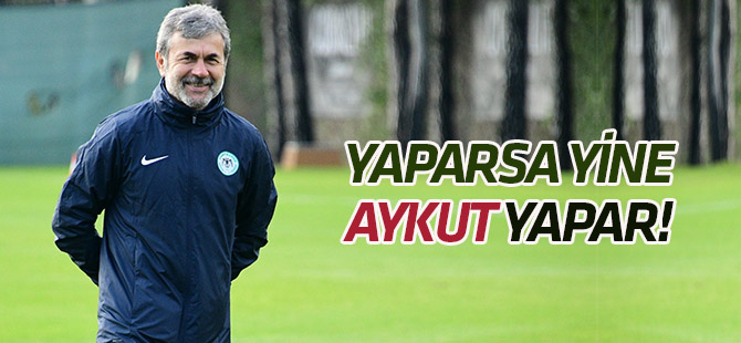 Yaparsa yine Aykut yapar!