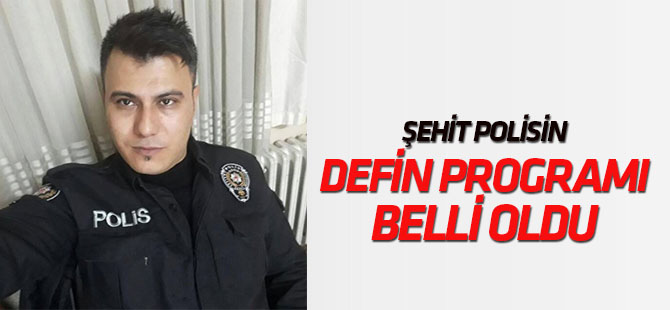 Şehit polis Mehmet Aksoy'un defin programı belli oldu
