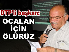 DTP'li başkandan tahrik dolu sözler!