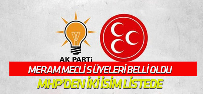 Meram meclis üyeleri listesi belli oldu