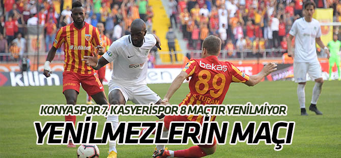 Konyaspor-Kayserispor: Yenilmezlerin maçı olacak