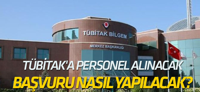 TÜBİTAK'a 76 Personel Alınacak