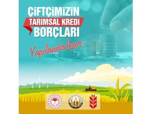 Çiftçinin tarımsal kredi borçları yapılandırılıyor