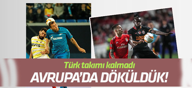 Türk takımları Avrupa'da döküldü