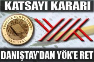 Danıştay'dan YÖK'e ret