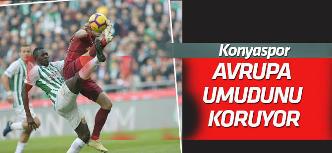 Konyaspor Avrupa umudunu koruyor