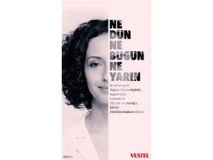 Vestel’in 365 gün Kadınlar Günü kampanyasına sanatçılardan destek