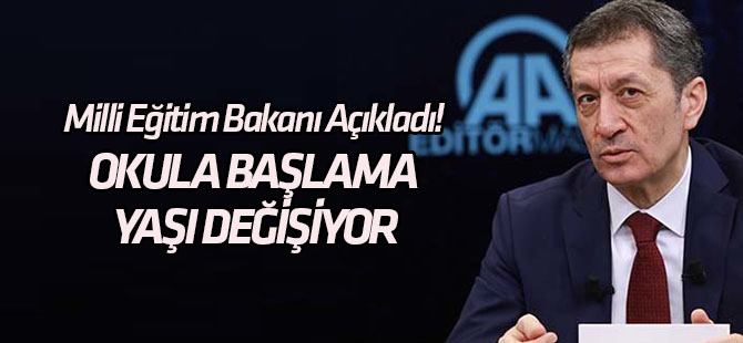Milli Eğitim Bakanı Açıkladı! Okula Başlama Yaşı Değişiyor