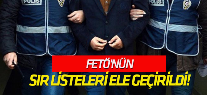 FETÖ'nün sır listeleri ele geçirildi!
