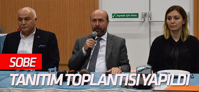 SOBE tanıtım toplantısı yapıldı