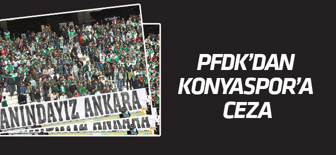 PFDK'dan Konyaspor'a ceza