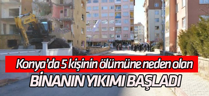 Beş Kişinin Ölümüne Neden Olan Bina Yıkılıyor