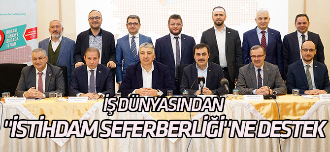 İş dünyasından "istihdam seferberliği"ne destek